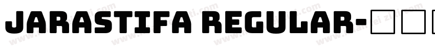 JARASTIFA Regular字体转换